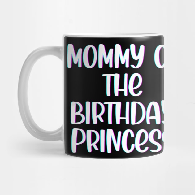 Mommy of The Birthday Princess by SybaDesign